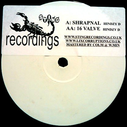 Shrapnal / 16 Valve by Hindzy D - 12", W/Lbl, Sti, UK. 2003. Electronic/Grime Very Good (VG) Very Good Plus (VG+) vinyl Nottingham.