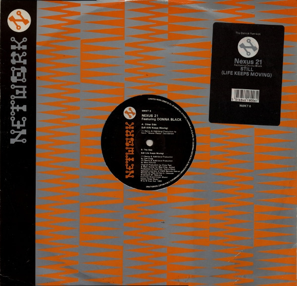 Still (Life Keeps Moving) (The Detroit Remixes) by Nexus 21 Featuring Donna Black - 12", UK. 1990. Electronic/House, Techno Very Good Plus (VG+) Very Good (VG) vinyl Nottingham.