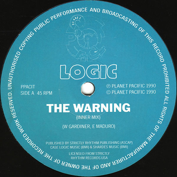 The Warning by Logic - 12", UK. 1990. Electronic/Deep House Very Good Plus (VG+) Very Good Plus (VG+) - vinyl For Sale in Nottingham. - 3