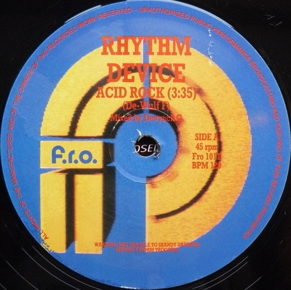 Acid Rock by Rhythm Device - 12", Single, UK. 1990. Electronic/Hard Beat, New Beat Very Good Plus (VG+) Very Good Plus (VG+) - vinyl For Sale in Nottingham. - 3