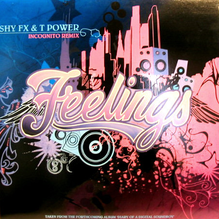 Feelings (Incognito Remix) by Shy FX & T Power - 12", UK. 2005. Electronic, Jazz/Drum n Bass Very Good Plus (VG+) Very Good Plus (VG+) - vinyl For Sale in Nottingham. - 1