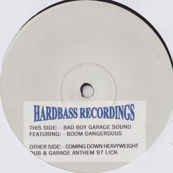 Bad Boy Garage Sound by Boom Dangerouus - 12", W/Lbl, Sti, UK. 2000. Electronic/UK Garage, Breaks Very Good (VG) Generic vinyl Nottingham.