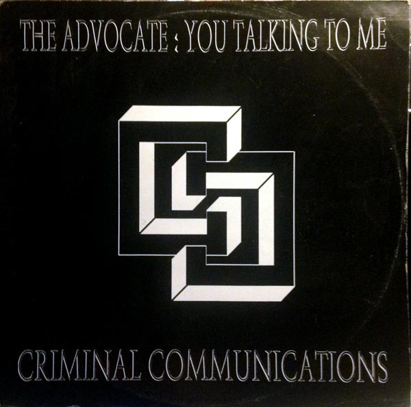 You Talking To Me? by The Advocate - 12", UK. 1996. Electronic/Breakbeat, Drum n Bass, Jungle Very Good (VG) Very Good (VG) vinyl Nottingham.