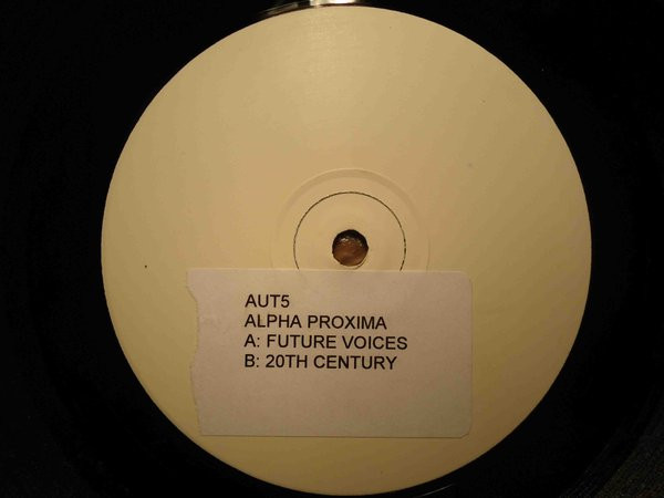 Future Voices / 20th Century by Alpha Proxima (2) - 12", Promo, W/Lbl, UK. 1997. Electronic/Drum n Bass Very Good Plus (VG+) Generic vinyl Nottingham.