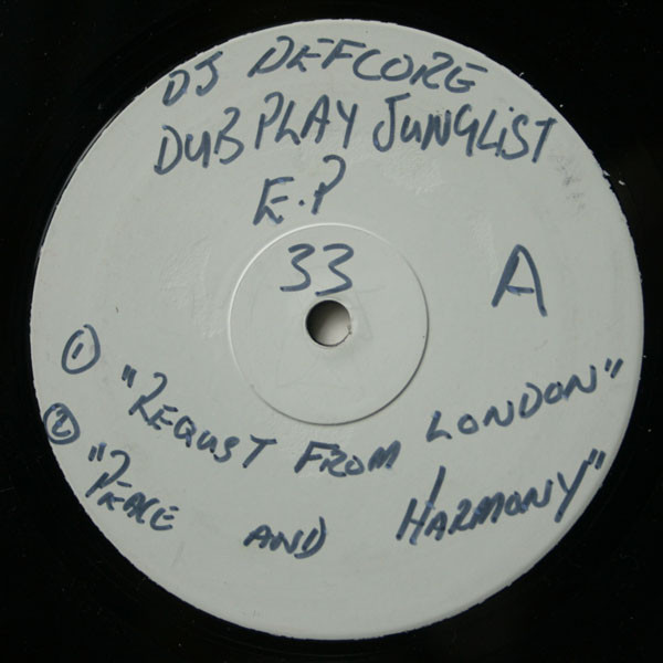 Dub Play Junglist E.P. by DJ Defcore - 12", EP, Ltd, TP, W/Lbl, UK. 1994. Electronic/Drum n Bass, Jungle Very Good Plus (VG+) Generic vinyl Nottingham.