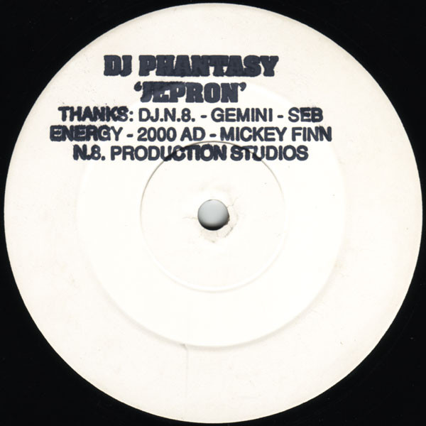 Jepron by DJ Phantasy - 12", Promo, W/Lbl, Sta, UK. 1991. Electronic/Breakbeat, Hardcore Very Good (VG) Generic vinyl Nottingham.