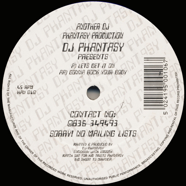 Lets Get It On / Gonna Rock Your Body by DJ Phantasy - 12", UK. 1992. Electronic/Breakbeat, Hardcore Very Good Plus (VG+) Generic vinyl Nottingham.