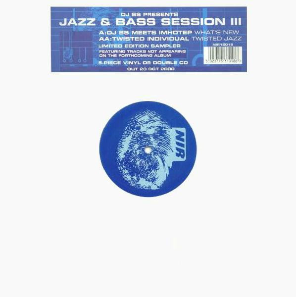 Jazz & Bass Session III by DJ SS - 12", Ltd, Smplr, UK. 2000. Electronic/Drum n Bass Mint (M) Mint (M) - vinyl For Sale in Nottingham. - 1