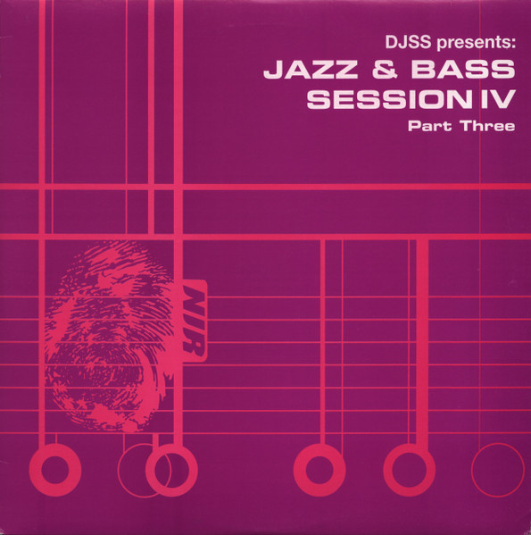 Jazz & Bass Session IV (Part Three) by DJSS* - 2x12", UK. 2003. Electronic/Drum n Bass Mint (M) Mint (M) - vinyl For Sale in Nottingham. - 1
