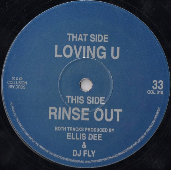 Loving U / Rinse Out by Ellis Dee & DJ Fly (3) - 12", UK. 1995. Electronic/Jungle Near Mint (NM or M-) Generic vinyl Nottingham.