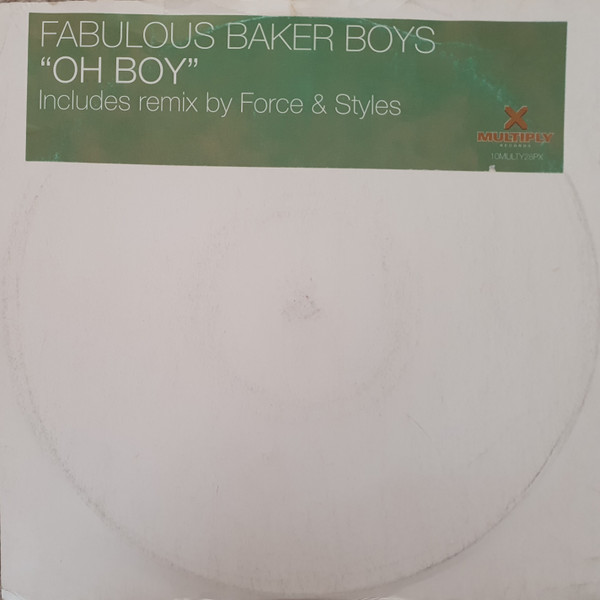 Oh Boy (Force & Styles Sands Of Time Mix) by The Fabulous Baker Boys - 10", S/Sided, Promo, UK. 1999. Electronic/Happy Hardcore Very Good Plus (VG+) Very Good (VG) vinyl Nottingham.
