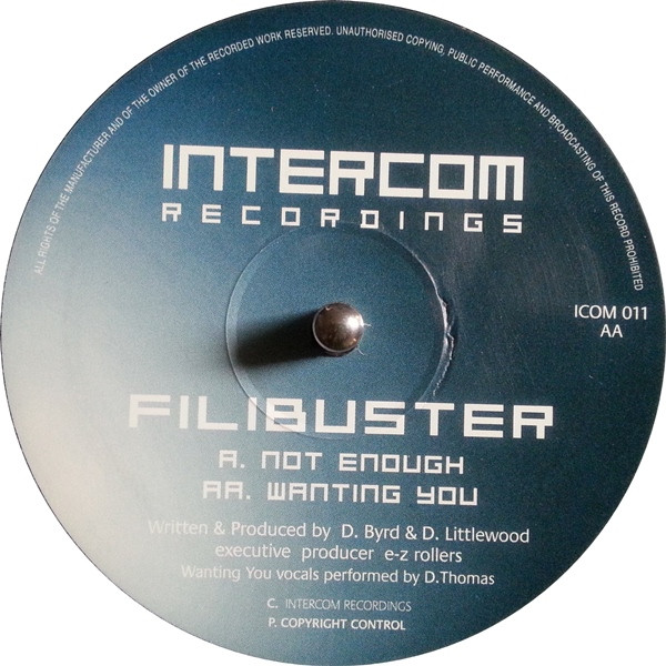Not Enough / Wanting You by Filibuster - 12", UK. 2000. Electronic/Drum n Bass Very Good Plus (VG+) Very Good Plus (VG+) vinyl Nottingham.