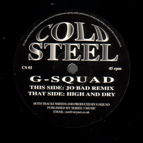 Jo Bad (Remix) / High And Dry by G-Squad* - 12", UK. 1997. Electronic/Drum n Bass Very Good Plus (VG+) Generic vinyl Nottingham.
