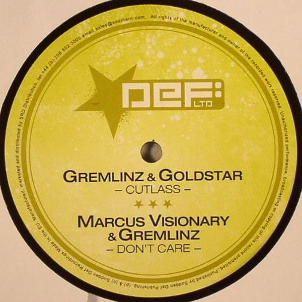 Cutlass / Don&rsquo;t Care by Gremlinz & Goldstar (3) / Marcus Visionary & Gremlinz - 12", UK. 2009. Electronic/Drum n Bass Very Good (VG) Generic vinyl Nottingham.