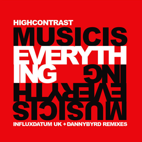 Music Is Everything (Remixes) by High Contrast - 12", UK. 2002. Electronic/Drum n Bass Very Good Plus (VG+) Very Good Plus (VG+) vinyl Nottingham.
