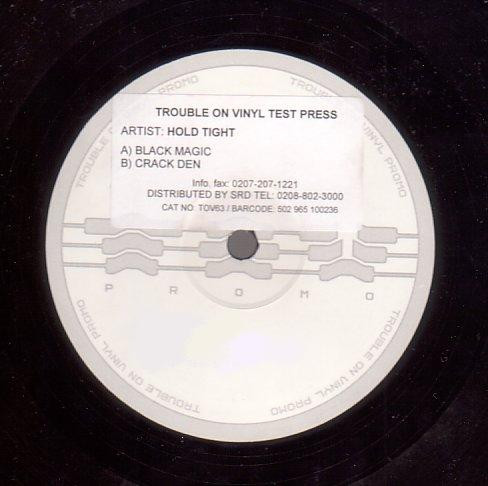 Black Magic / Crack Den by Hold Tight - 12", TP, UK. 2004. Electronic/Drum n Bass Very Good Plus (VG+) Generic vinyl Nottingham.