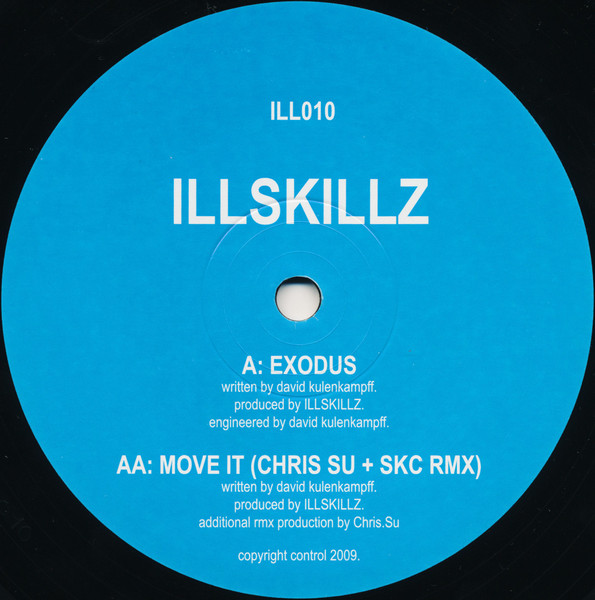 Exodus / Move It (Chris SU + SKC Remix) by Illskillz* - 12", Austria. 2009. Electronic/Drum n Bass Very Good Plus (VG+) Very Good Plus (VG+) vinyl Nottingham.