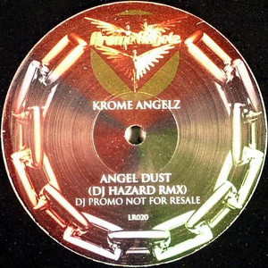 Angel Dust by Krome Angelz - 12", S/Sided, Promo, UK. 2004. Electronic/Drum n Bass Good Plus (G+) Good Plus (G+) vinyl Nottingham.