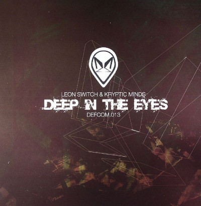 Deep In The Eyes / Turf War by Kryptic Minds & Leon Switch - 12", UK. 2004. Electronic/Drum n Bass Near Mint (NM or M-) Very Good Plus (VG+) vinyl Nottingham.