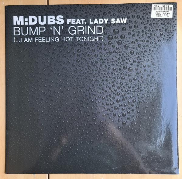 Bump 'N' Grind (...I Am Feeling Hot Tonight) by M Dubs - 12", UK. 2000. Electronic/UK Garage Very Good Plus (VG+) Very Good Plus (VG+) - vinyl For Sale in Nottingham. - 2