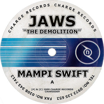 Jaws "The Demolition" / Reality by Mampi Swift - 12", UK. 2000. Electronic/Drum n Bass Very Good (VG) Generic vinyl Nottingham.
