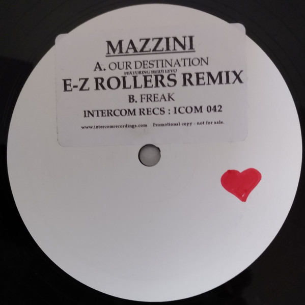 Our Destination (E-Z Rollers Remix) / Freak by Mazzini (2) - 12", W/Lbl, UK. 2006. Electronic/Drum n Bass Near Mint (NM or M-) Generic vinyl Nottingham.