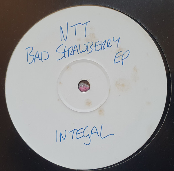 Bad Strawberry E.P. by N.T.T. - 12", EP, W/Lbl, UK. 1997. Electronic/Drum n Bass Very Good Plus (VG+) Generic vinyl Nottingham.