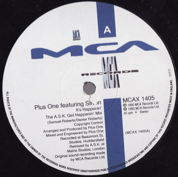 It's Happenin' (Remix) by Plus + One Featuring Sirron - 12", UK. 1990. Electronic/House Very Good Plus (VG+) Very Good (VG) - vinyl For Sale in Nottingham. - 2