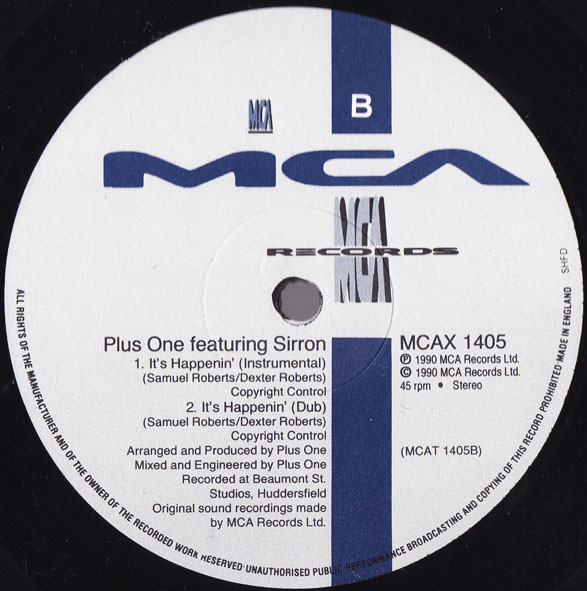 It's Happenin' (Remix) by Plus + One Featuring Sirron - 12", UK. 1990. Electronic/House Very Good Plus (VG+) Very Good (VG) - vinyl For Sale in Nottingham. - 3