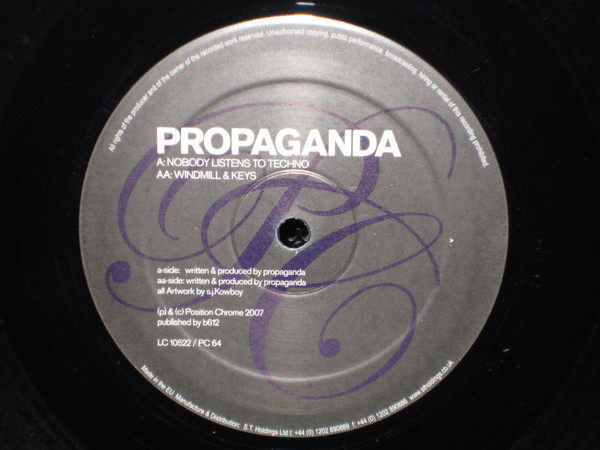 Nobody Listens To Techno / Windmill & Keys by Propaganda (4) - 12", Germany. 2007. Electronic/Drum n Bass Near Mint (NM or M-) Near Mint (NM or M-) vinyl Nottingham.