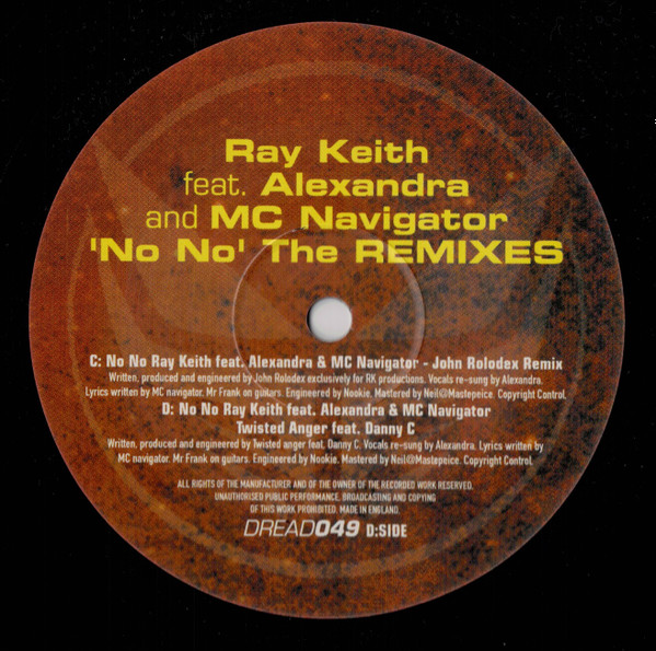 No No (The Remixes) by Ray Keith Feat. Alexandra And MC Navigator* - 2x12", UK. 2004. Electronic/Drum n Bass Very Good Plus (VG+) Very Good Plus (VG+) - vinyl For Sale in Nottingham. - 3