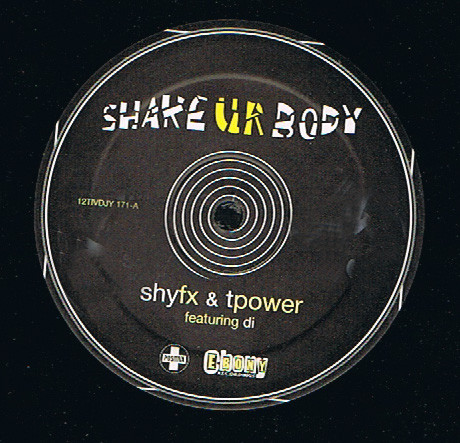 Shake Ur Body (Sunship Remixes) by Shy FX & T Power - 12", Promo, UK. 2002. Electronic/UK Garage Very Good (VG) Very Good (VG) vinyl Nottingham.