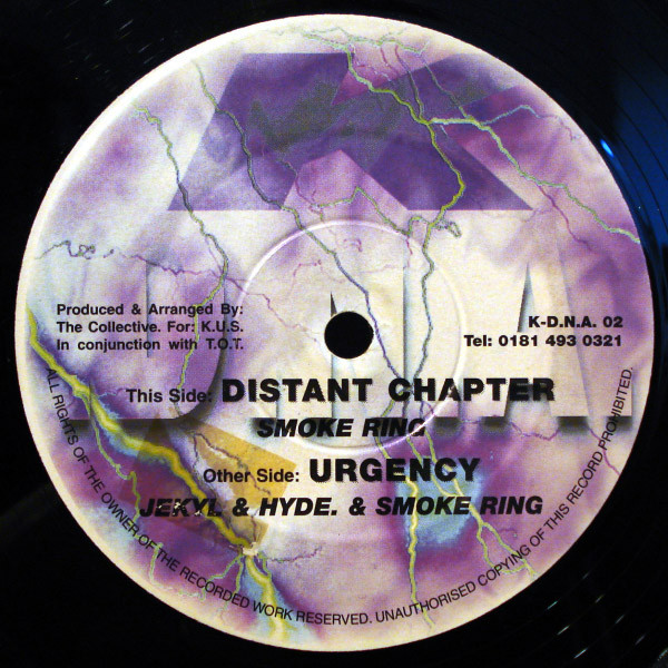 Distant Chapter / Urgency by Smoke Ring & Jekyl & Hyde* - 12", UK. 1997. Electronic/Drum n Bass Near Mint (NM or M-) Generic vinyl Nottingham.