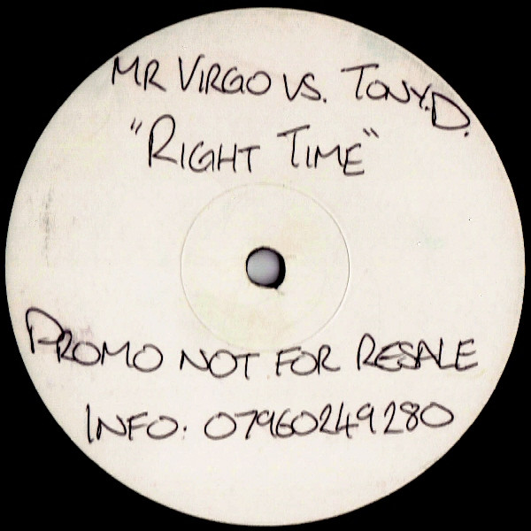 Right Time by Virgo (8) vs Tony D (7) - 12", Ltd, Promo, W/Lbl, UK. 2005. Electronic/UK Garage Near Mint (NM or M-) Very Good Plus (VG+) - vinyl For Sale in Nottingham. - 2