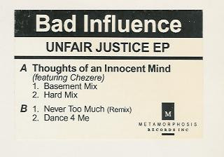 Unfair Justice EP by Bad Influence - 12", EP, UK. 1992. Electronic/Breakbeat, Hardcore Very Good (VG) Generic vinyl Nottingham.