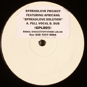 Spreadlove Solution by The Spreadlove Project - 12", Promo, W/Lbl, Sti, UK. 2000. Electronic/UK Garage Very Good (VG) Generic vinyl Nottingham.