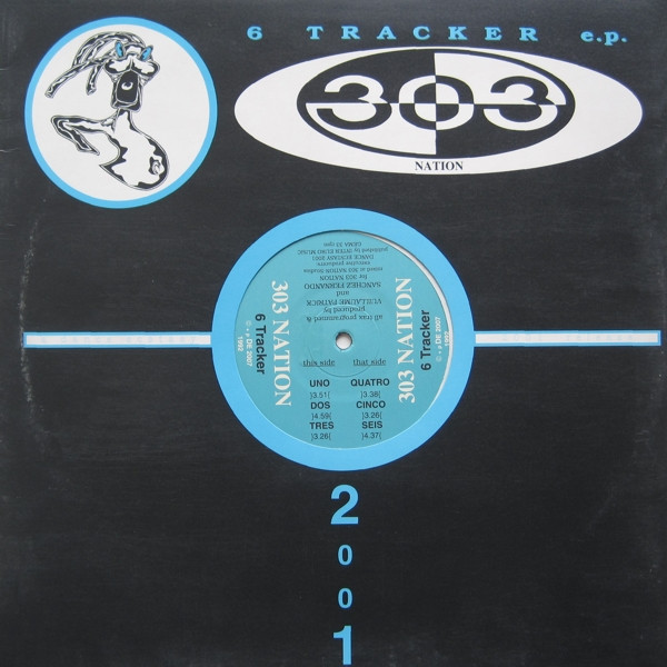 6 Tracker by 303 Nation - 12", EP, Germany. 1992. Electronic/Acid Very Good (VG) Very Good (VG) vinyl Nottingham.