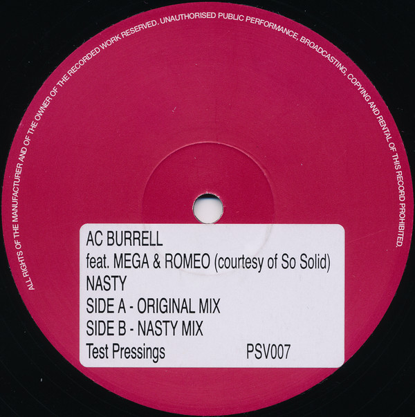 Nasty by AC Burrell Feat. Mega* & Romeo - 12", TP, Sti, UK. 2000. Electronic/UK Garage Very Good (VG) Near Mint (NM or M-) vinyl Nottingham.