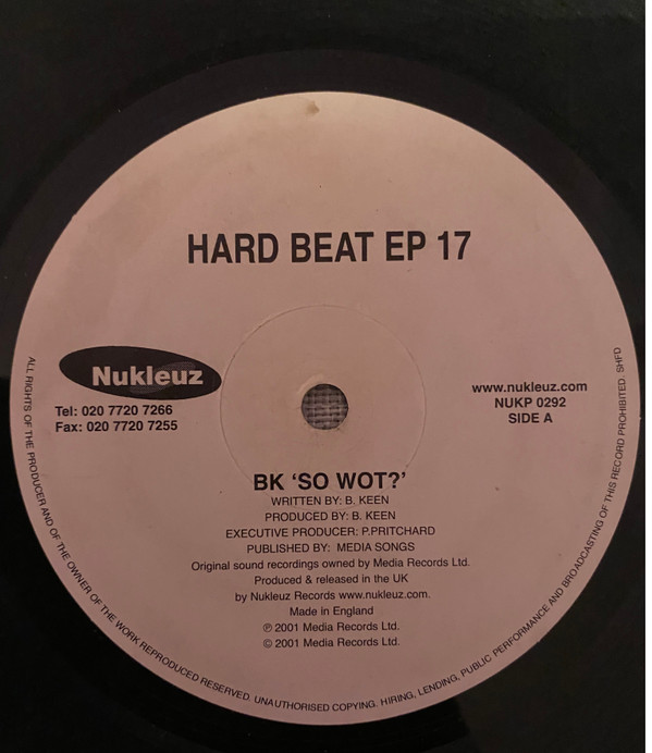 Hard Beat EP 17 by BK - 12", EP, UK. 2001. Electronic/Hard House Very Good Plus (VG+) Very Good Plus (VG+) - vinyl For Sale in Nottingham. - 3