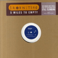 5 Miles To Empty by Brownstone - 12", Promo, UK. 1997. Funk / Soul/Contemporary R&amp;B Near Mint (NM or M-) Near Mint (NM or M-) vinyl Nottingham.