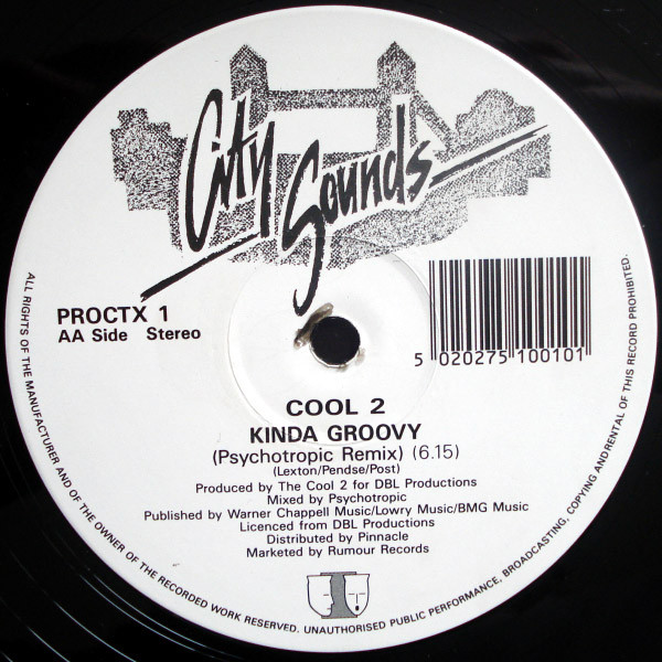 Kinda Groovy (Original Version & Psychotropic Remix) by Cool 2 - 12", UK. 1991. Electronic/House, Acid Jazz, Jazzdance Very Good (VG) Very Good Plus (VG+) - vinyl For Sale in Nottingham. - 3