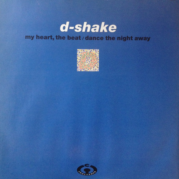My Heart, The Beat / Dance The Night Away by D-Shake - 12", UK &amp; Europe. 1991. Electronic/Trance, Techno, House Very Good Plus (VG+) Very Good (VG) vinyl Nottingham.
