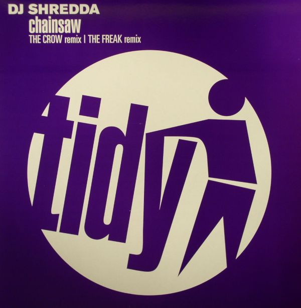 Chainsaw by DJ Shredda - 12", UK. 2002. Electronic/Hard Trance, Acid, Techno Very Good Plus (VG+) Very Good Plus (VG+) vinyl Nottingham.