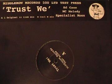 Trust We by Ed Case - 12", Ltd, TP, UK. 2000. Electronic/UK Garage Very Good (VG) Very Good (VG) vinyl Nottingham.