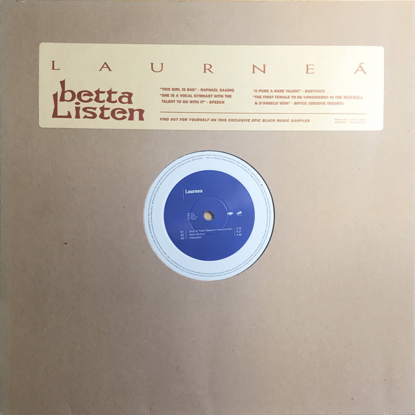 Betta Listen by Laurnea - 12", Promo, Smplr, UK. 1997. Funk / Soul/Contemporary R&amp;B Very Good Plus (VG+) Near Mint (NM or M-) vinyl Nottingham.