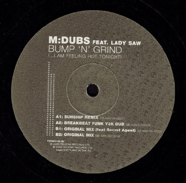 Bump 'N' Grind (...I Am Feeling Hot Tonight) by M Dubs - 12", UK. 2000. Electronic/UK Garage Very Good Plus (VG+) Very Good Plus (VG+) vinyl Nottingham.