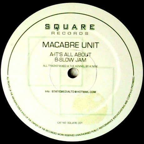 It's All About / Slow Jam by Macabre Unit - 12", UK. 2003. Electronic/Grime Very Good Plus (VG+) Near Mint (NM or M-) vinyl Nottingham.