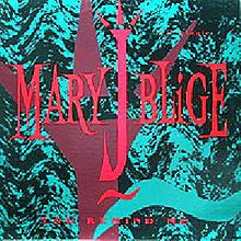 You Remind Me by Mary J. Blige - 12", UK. 1992. Hip Hop, Funk / Soul/Contemporary R&amp;B Near Mint (NM or M-) Very Good Plus (VG+) vinyl Nottingham.