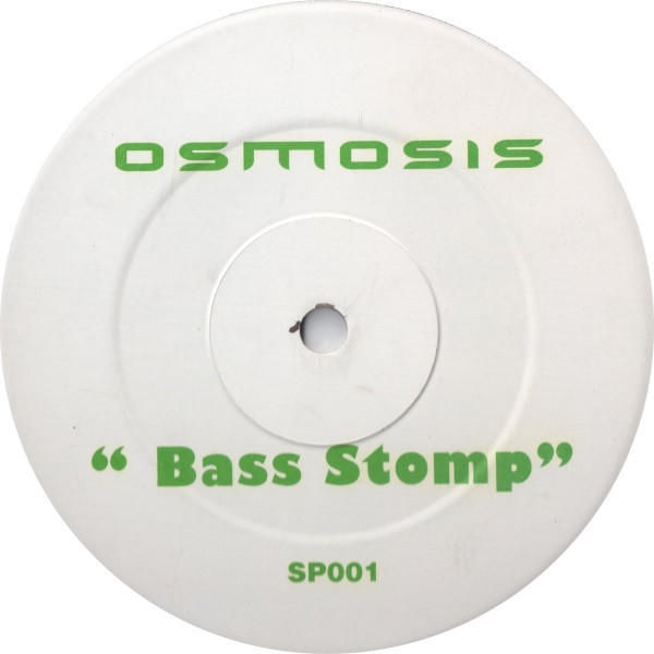 Bass Stomp by Osmosis - 12", UK. 2000. Electronic/Breakbeat, UK Garage Very Good (VG) Generic vinyl Nottingham.