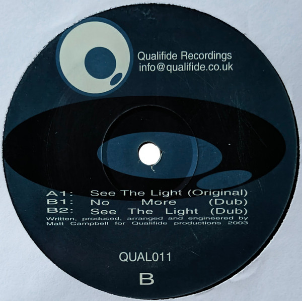 See The Light E.P. by Qualifide - 12", EP, UK. 2004. Electronic/UK Garage Very Good Plus (VG+) Very Good (VG) vinyl Nottingham.